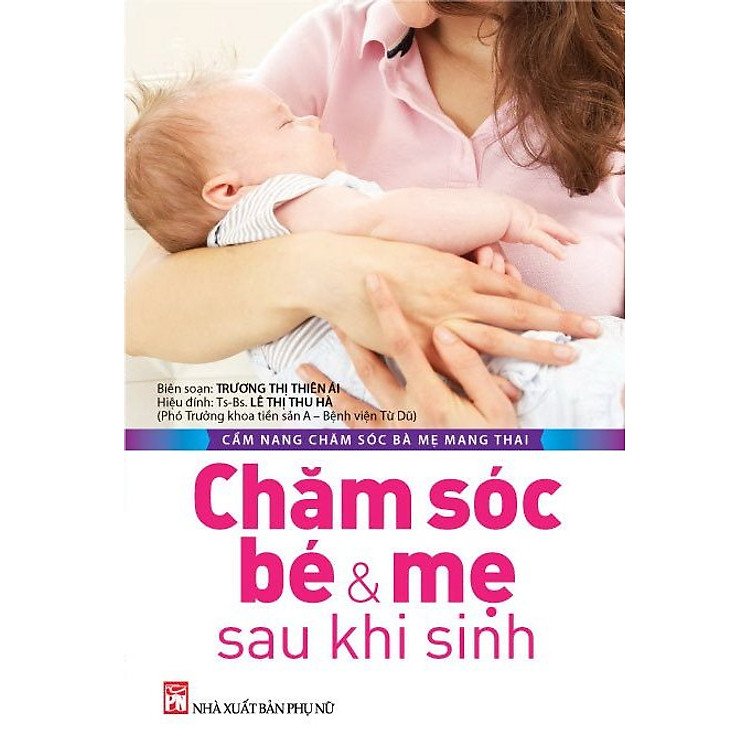 Sách Chăm Sóc Bé & Mẹ Sau Khi Sinh