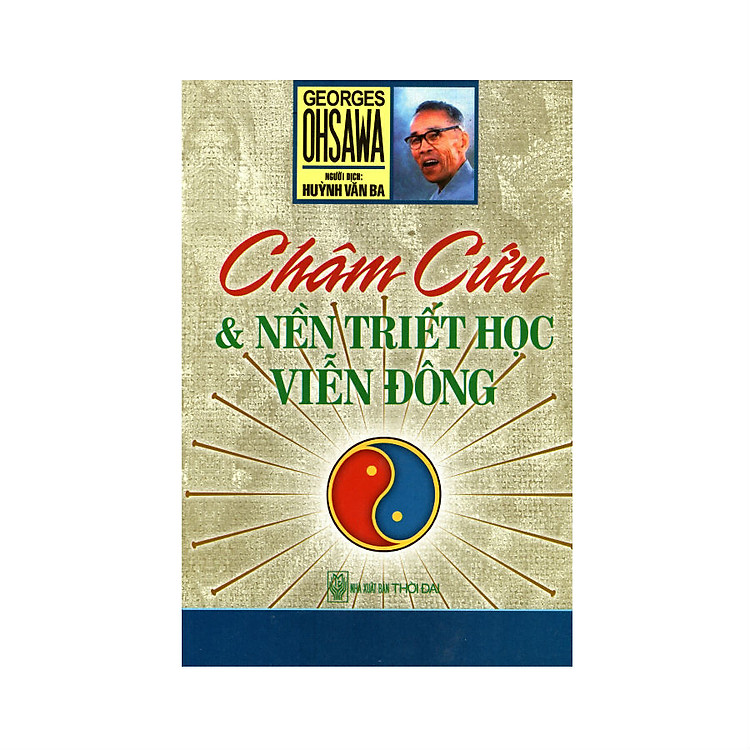 Châm Cứu Và Nền Triết Học Viễn Đông