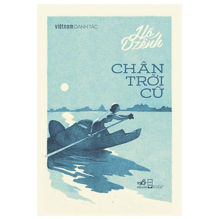 Sách Việt Nam Danh Tác - Chân Trời Cũ