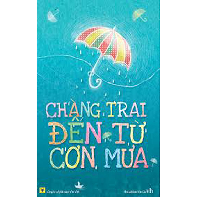 Sách Chàng Trai Đến Từ Cơn Mưa