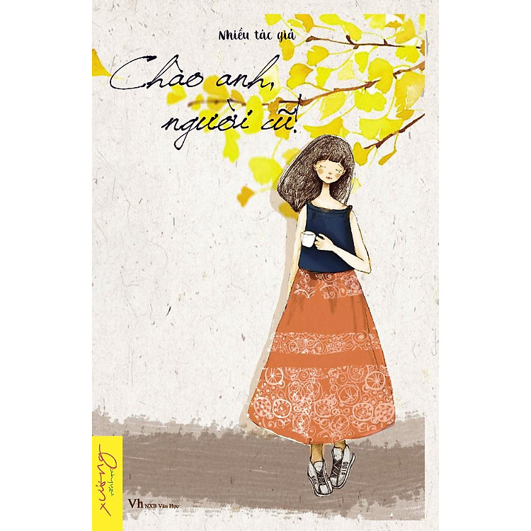 Sách Chào Anh, Người Cũ!