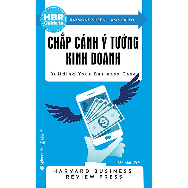 HBR Guide To – Chắp Cánh Ý Tưởng Kinh Doanh