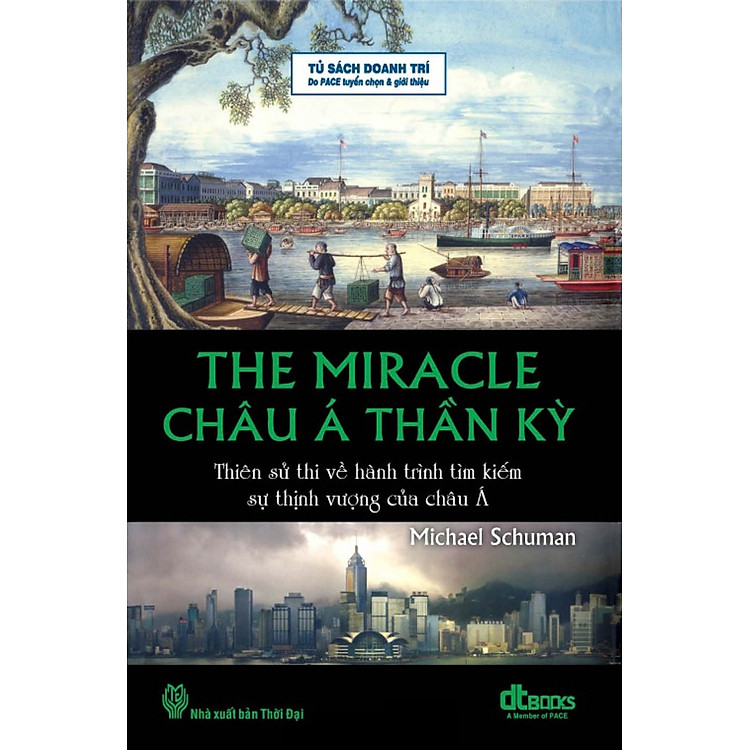 Sách Châu Á Thần Kỳ - Thiên Sử Thi Về Hành Trình Tìm Kiếm Sự Thịnh Vượng Của Châu Á