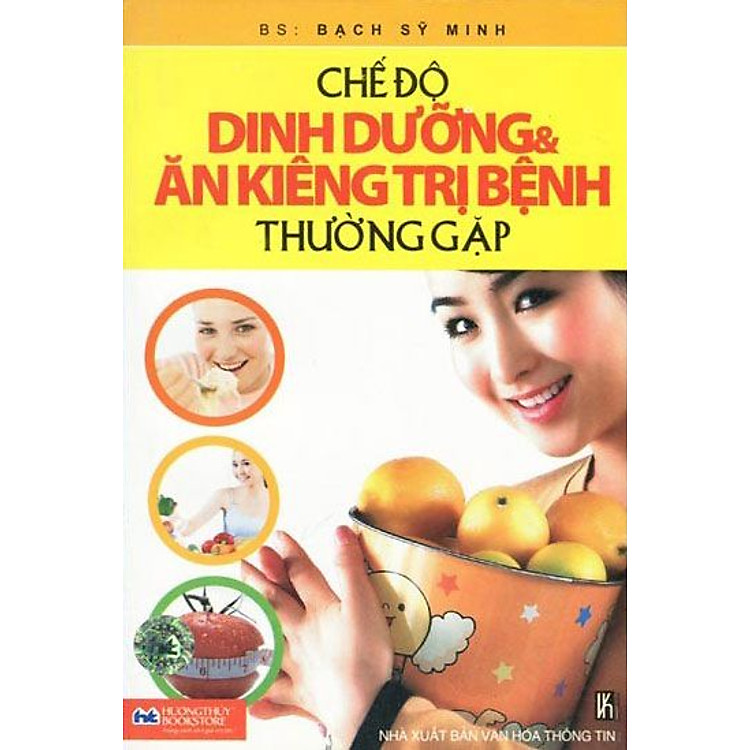 Sách Chế Độ Dinh Dưỡng Và Ăn Kiêng Trị Bệnh Thường Gặp