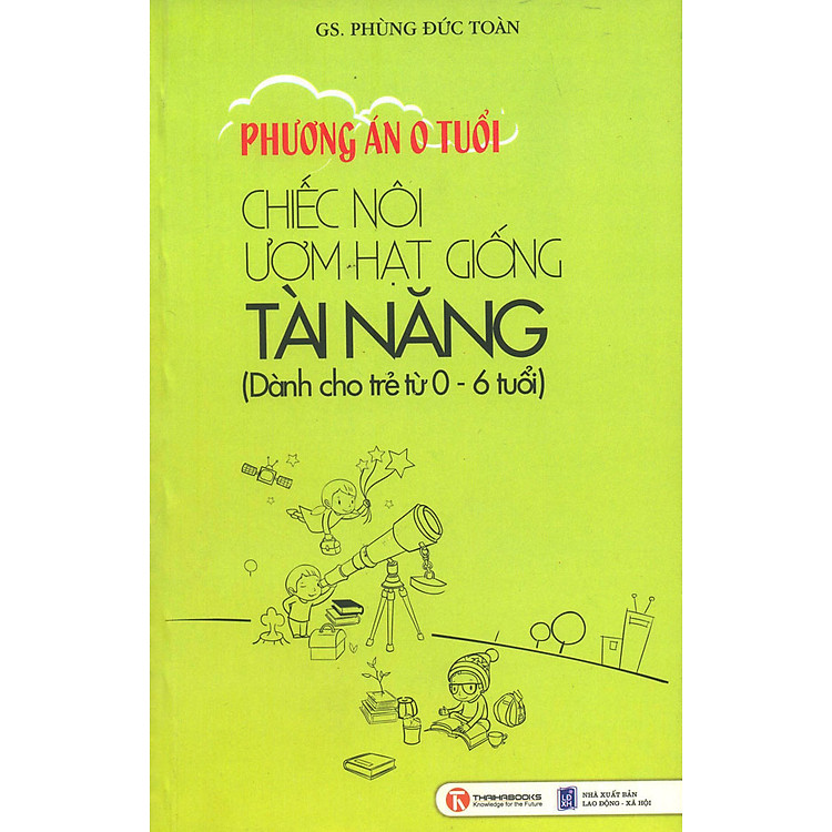 Sách Chiếc Nôi Ươm Hạt Giống Tài Năng