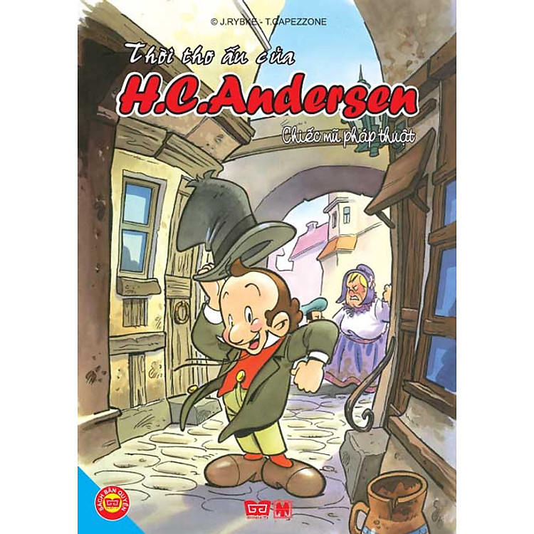 Sách Thời Thơ Ấu Của H.C. Andersen - Chiếc Mũ Pháp Thuật