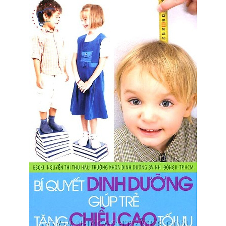 Sách Bí Quyết Dinh Dưỡng Giúp Trẻ Tăng Chiều Cao Tối Ưu