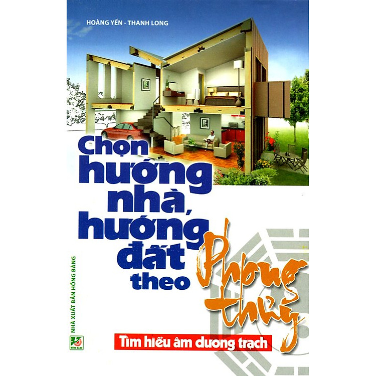 Sách Chọn Hướng Nhà Hướng Đất Theo Phong Thủy