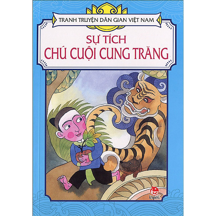 Tranh Truyện Dân Gian Việt Nam - Sự Tích Chú Cuội Cung Trăng