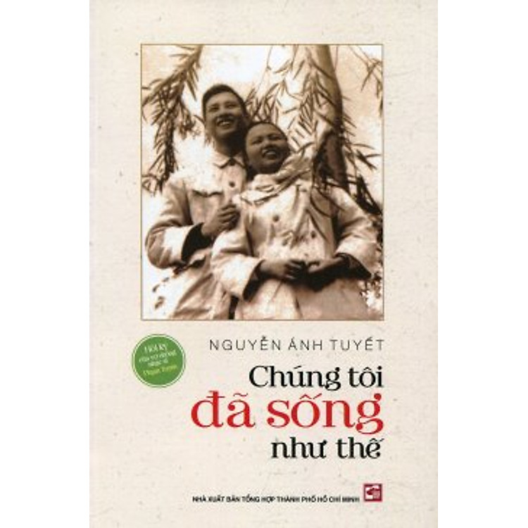 Sách Chúng Tôi Đã Sống Như Thế