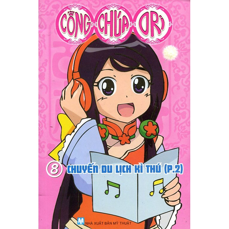 Sách Công Chúa Ori (Tập 8) - Chuyến Du Lịch Kì Thú (Phần 2)