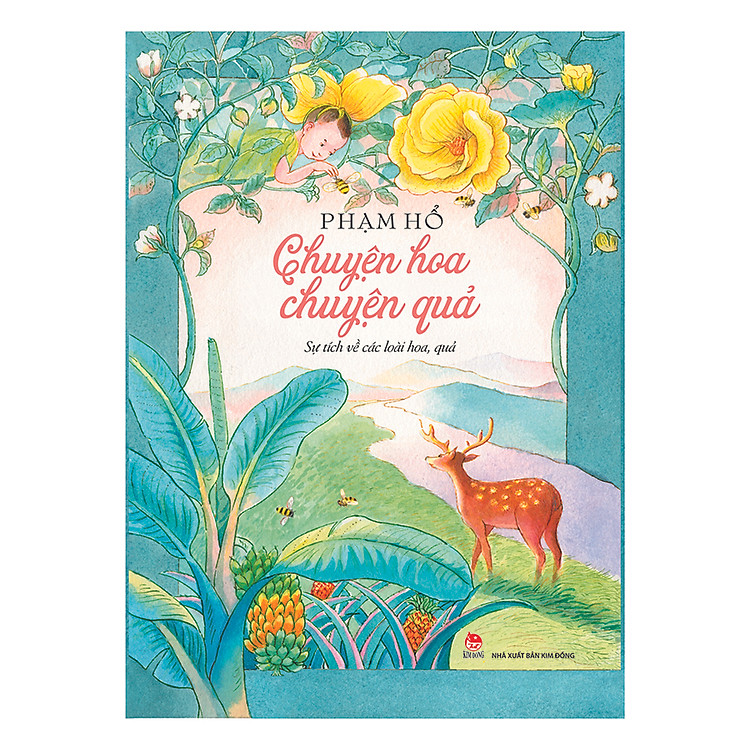 Chuyện Hoa Chuyện Quả (Ấn Bản Kỉ Niệm 60 Năm)