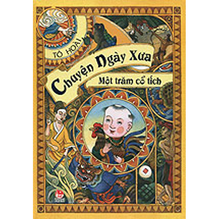 Sách Chuyện Ngày Xưa - Một Trăm Cổ Tích
