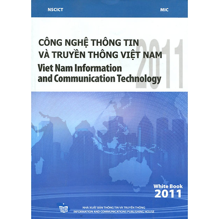Sách Trắng Về Công Nghệ Thông Tin - Truyền Thông Việt Nam 2011