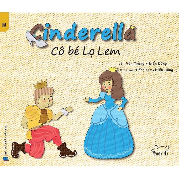 Sách Cổ Tích Thế Giới - Cô Bé Lọ Lem - Cinderella (Song Ngữ Việt - Anh)