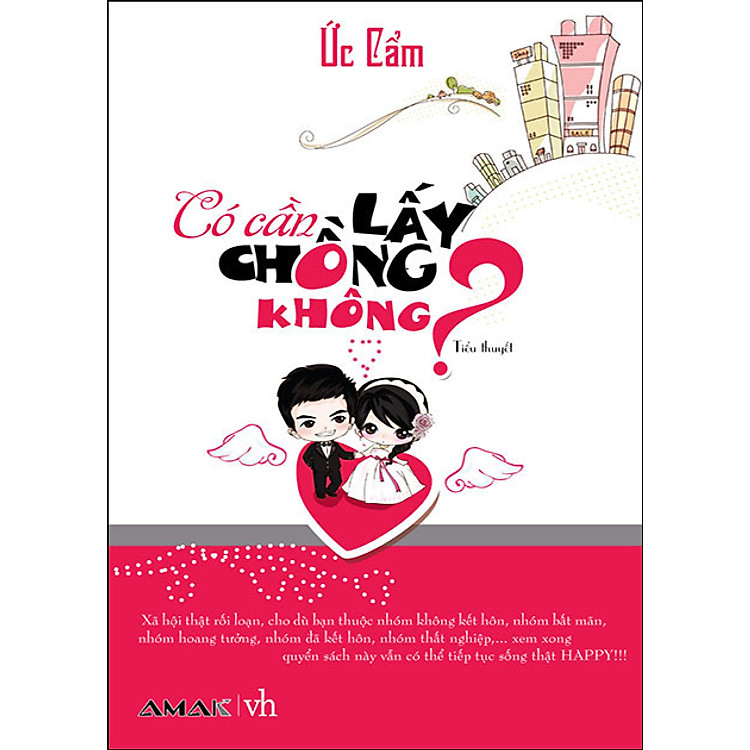 Sách Có Cần Lấy Chồng Không?