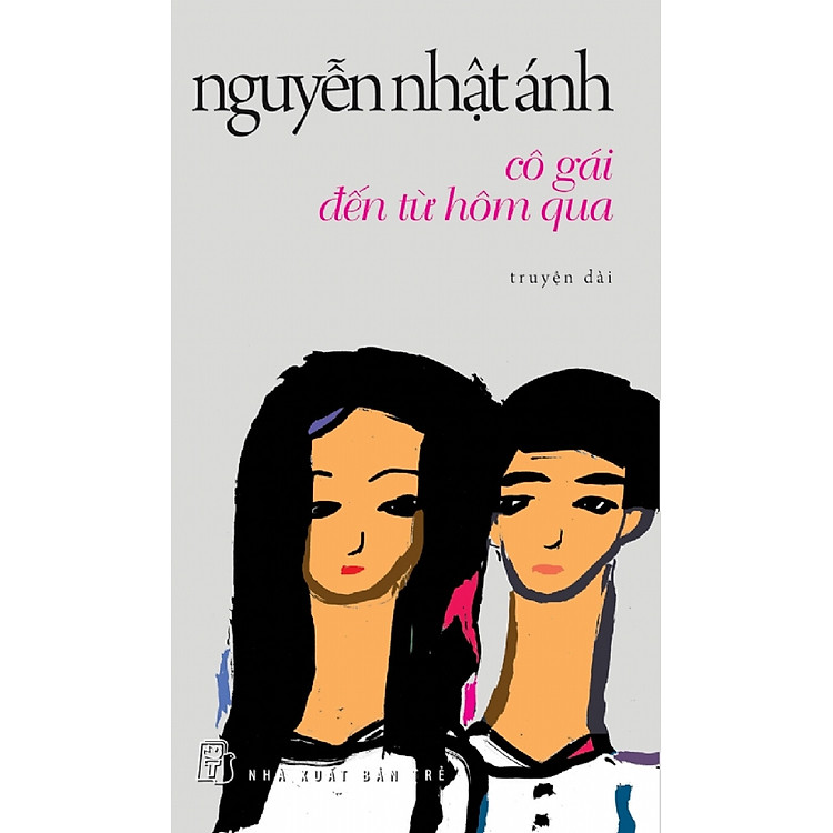 Sách Cô Gái Đến Từ Hôm Qua (Tái Bản 2013)