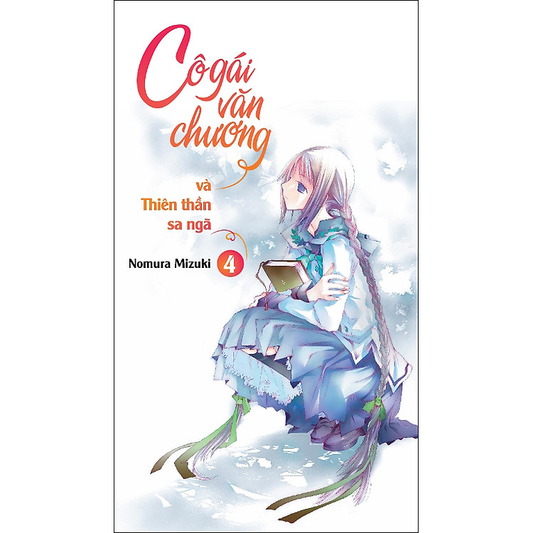 Sách Cô Gái Văn Chương Và Thiên Thần Sa Ngã (Tập 4)