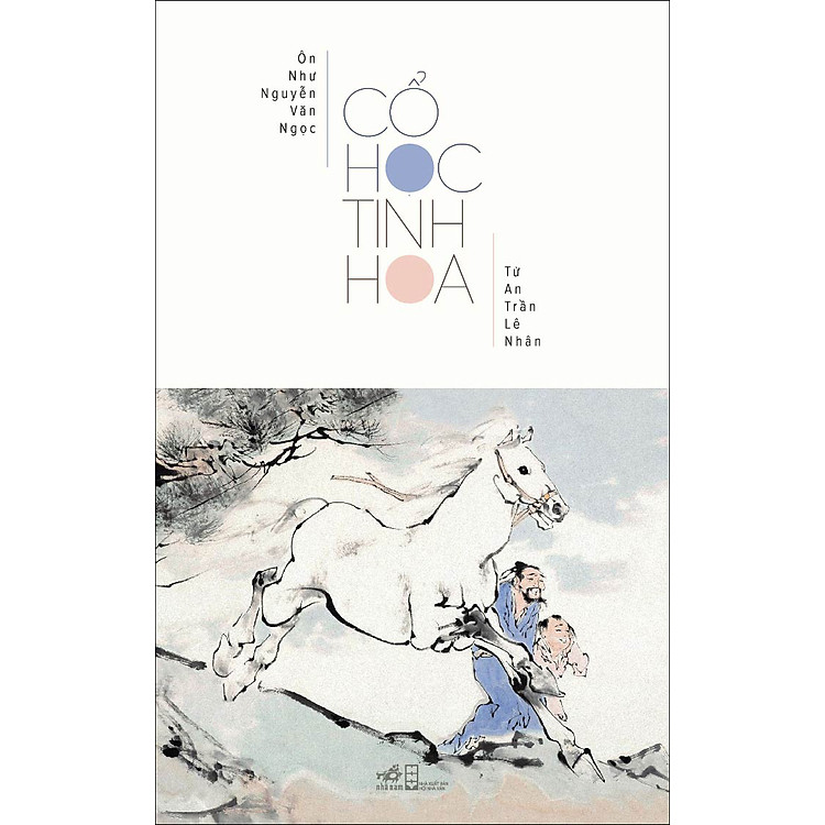 Sách Cổ Học Tinh Hoa (Nhã Nam)