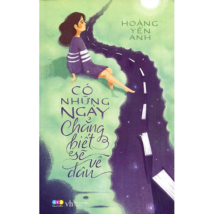 Sách Có Những Ngày Chẳng Biết Sẽ Về Đâu