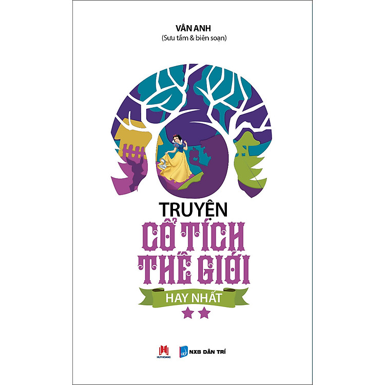 Truyện Cổ Tích Thế Giới Hay Nhất (Tập 2) - Tái Bản