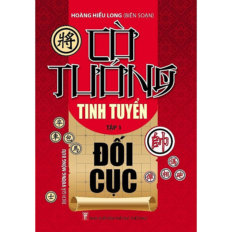 Sách Cờ Tướng Tinh Tuyển Đối Cục Tập 1