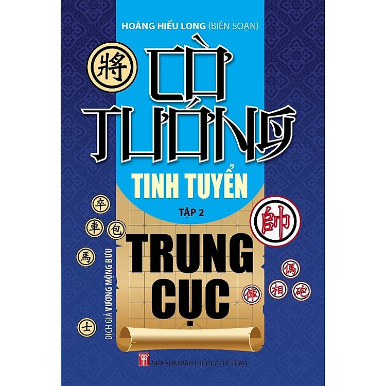 Sách Cờ Tướng Tinh Tuyển Trung Cục Tập 2