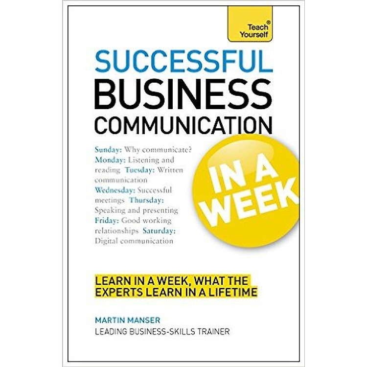 Sách Successful Business Communication In A Week