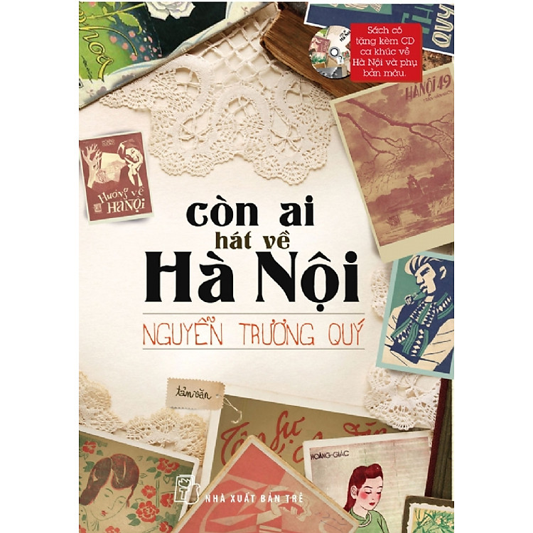 Sách Còn Ai Hát Về Hà Nội (Kèm Đĩa)