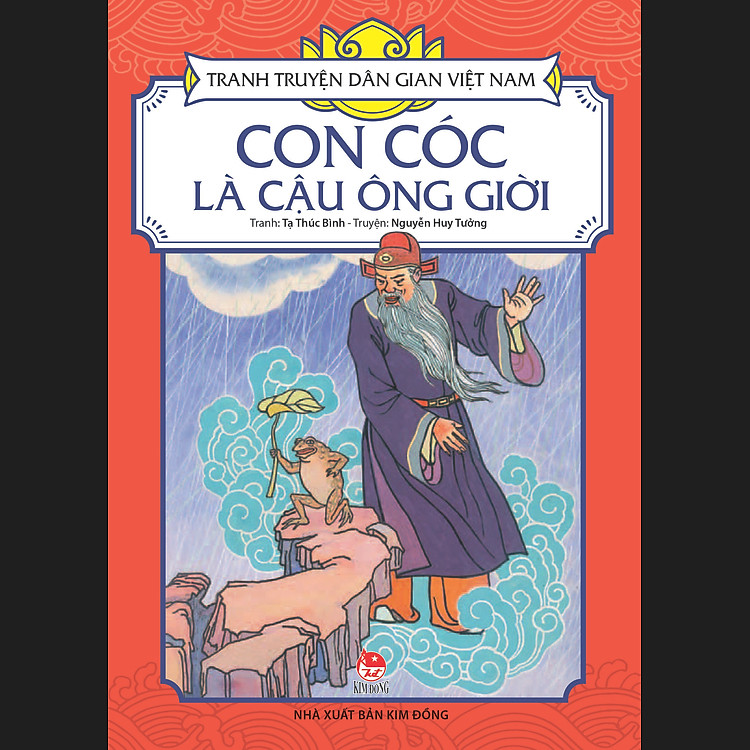 Tranh Truyện Dân Gian Việt Nam - Con Cóc Là Cậu Ông Giời (Tái Bản 2017)