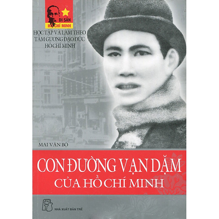 Sách Di Sản Hồ Chí Minh - Con Đường Vạn Dặm Của Hồ Chí Minh