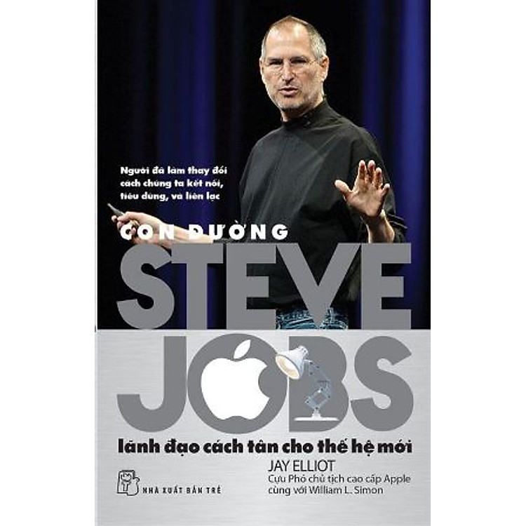Sách Con Đường Steve Jobs - Lãnh Đạo Cách Tân Cho Thế Hệ Mới