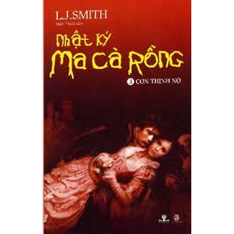 Sách Nhật Ký Ma Cà Rồng Tập 3 - Cơn Thịnh Nộ