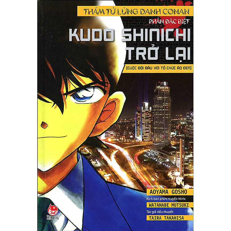Thám Tử Lừng Danh Conan - Tập 5: Shinichi Trở Lại (Tiểu Thuyết)