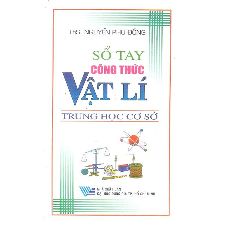 Sách Sổ Tay Công Thức Vật Lí THCS