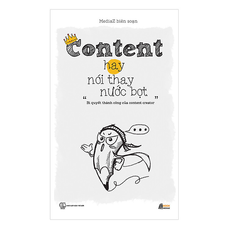 Sách Content Hay Nói Thay Nước Bọt