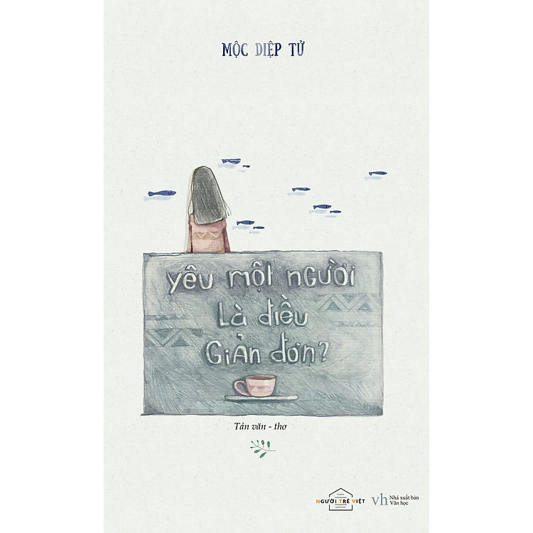 Sách Yêu Một Người Là Điều Giản Đơn?