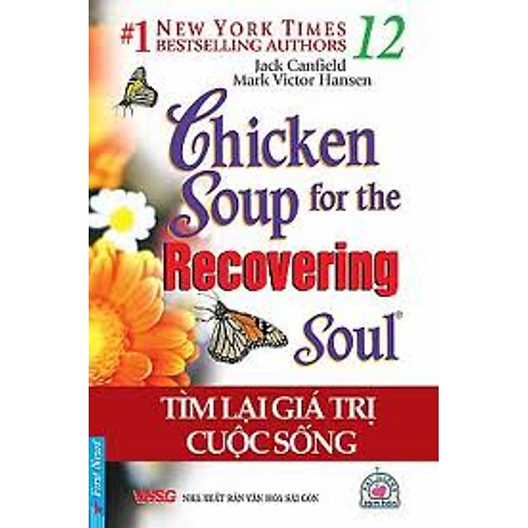 Sách Chicken Soup For The Soul 12 - Tìm Lại Giá Trị Cuộc Sống