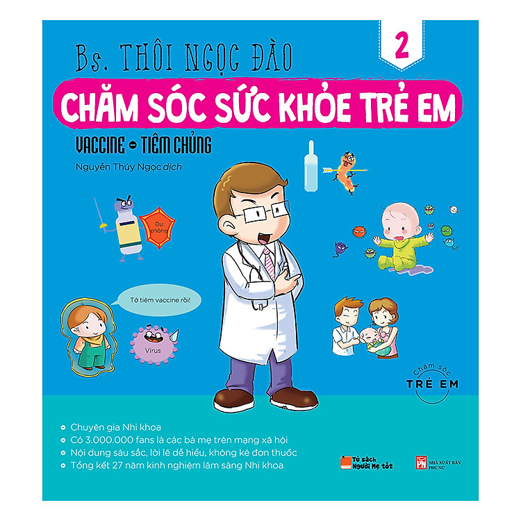 Sách Chăm Sóc Sức Khỏe Trẻ Em (Tập 2): Vaccine, Tiêm Chủng