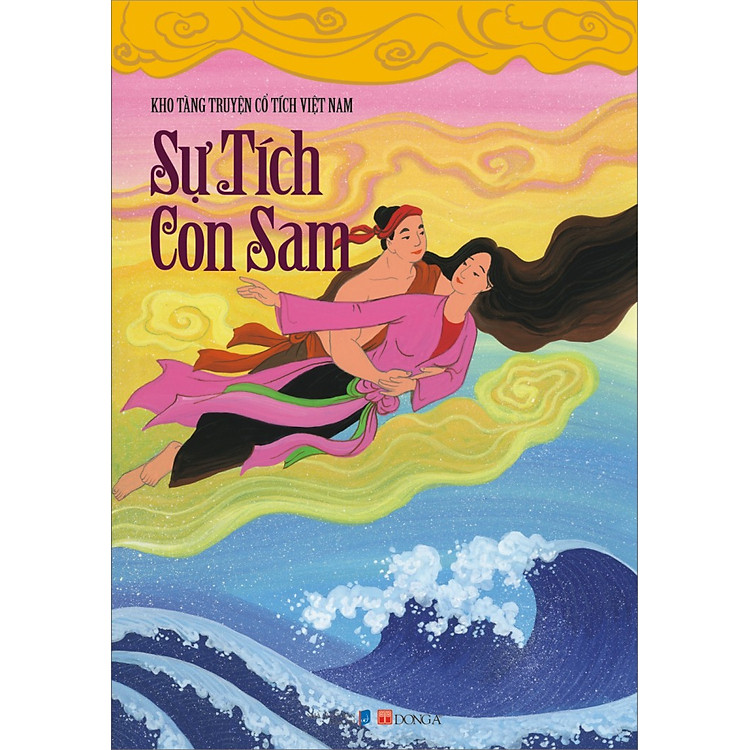 Kho Tàng Truyện Cổ Tích Việt Nam - Sự Tích Con Sam