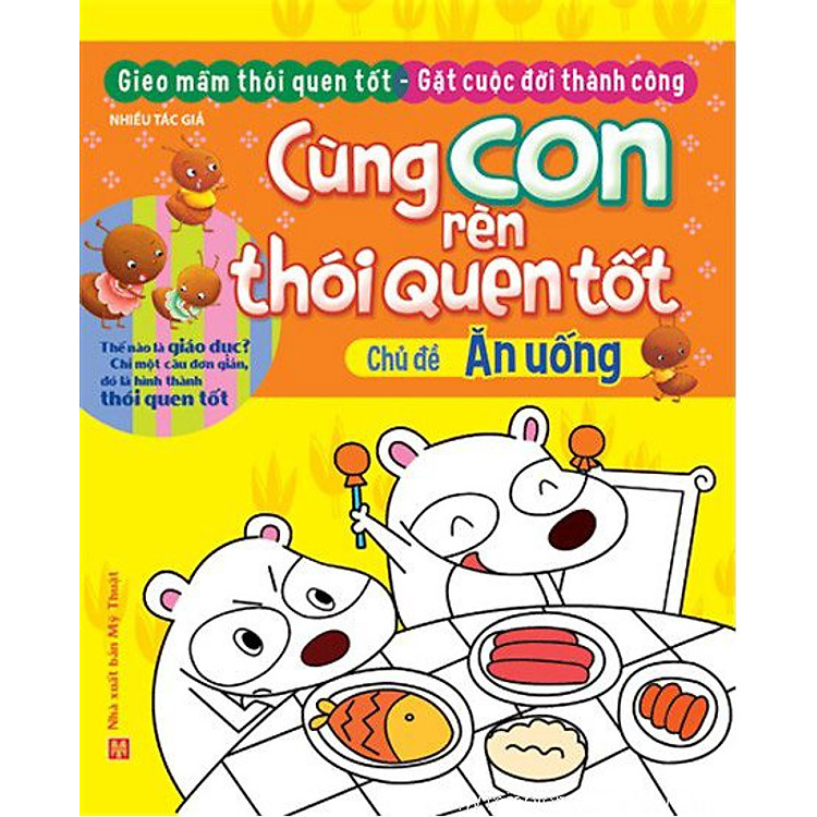 Sách Cùng Con Rèn Thói Quen Tốt - Ăn Uống