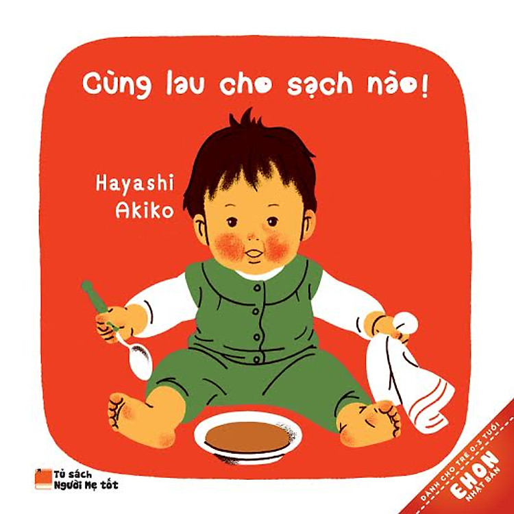 Sách Ehon Nhật Bản - Cùng Lau Cho Sạch Nào