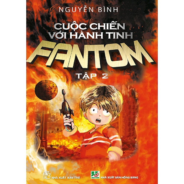 Sách Cuộc Chiến Với Hành Tinh Fantom (Tập 2)