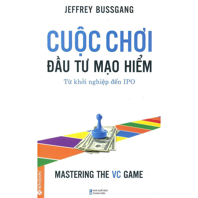 Sách Cuộc Chơi Đầu Tư Mạo Hiểm