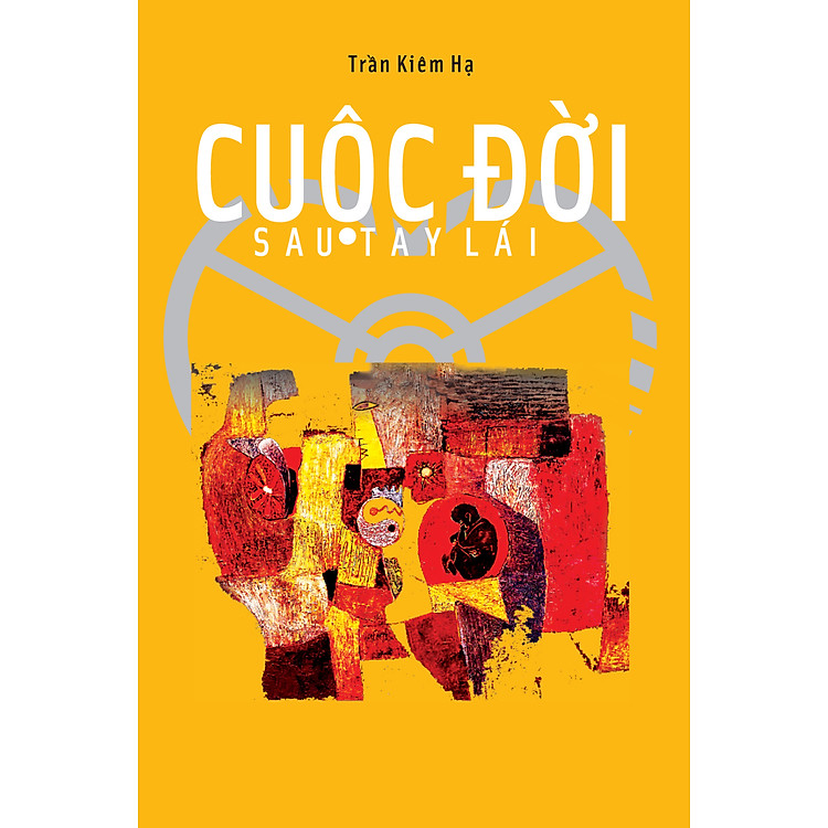 Sách Cuộc Đời Sau Tay Lái