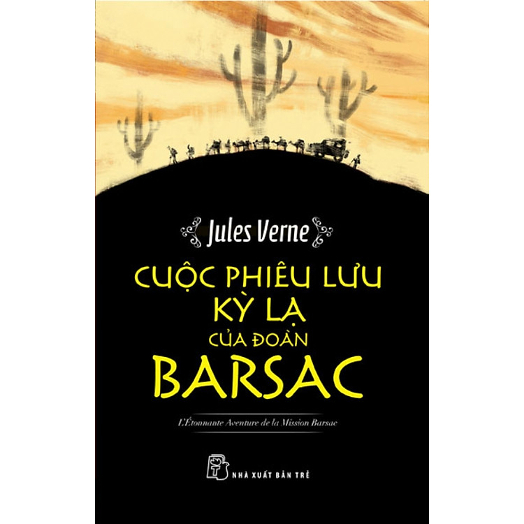 Sách Cuộc Phiêu Lưu Kỳ Lạ Của Đoàn Barsac