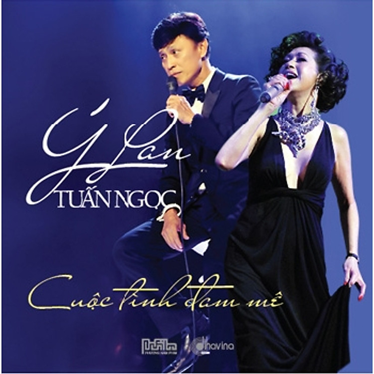 Ý Lan -Tuấn Ngọc: Cuộc Tình Đam Mê (CD)