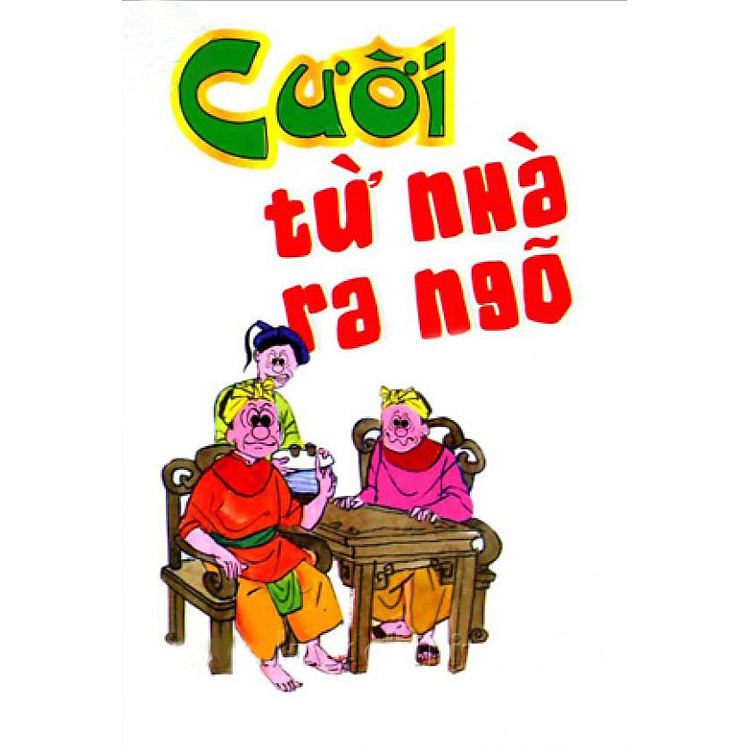 Sách Cười Từ Nhà Ra Ngõ