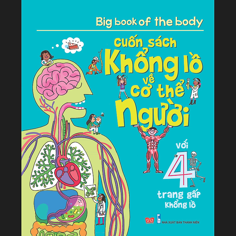 Big Book Of The Body – Cuốn Sách Khổng Lồ Về Cơ Thể Người