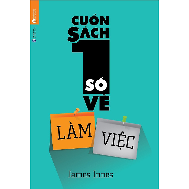 Cuốn Sách Số 1 Về Làm Việc